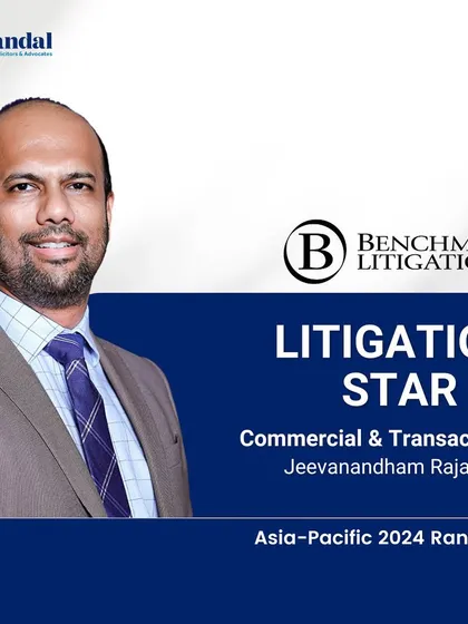 We are pleased to announce that our Senior Partner, Jeevanandham Rajagopal, has been recognized as a Litigation Star by Benchmark Litigation Asia-Pacific 2024. This ranking is a testament to his formidable expertise in commercial and transactional disputes and our firm's strength in high-stakes litigation.