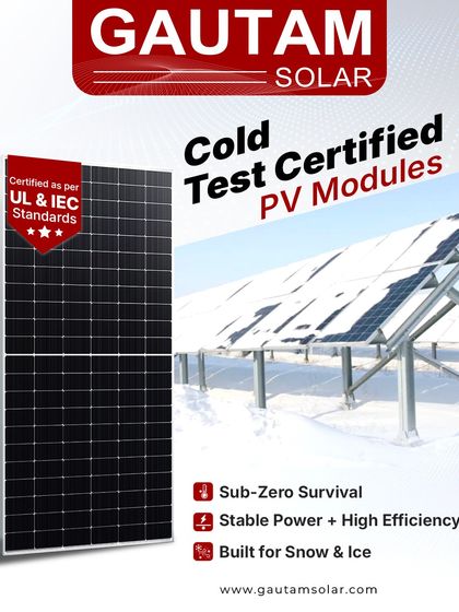 Our Cold Test Certified PV modules are designed to perform in extreme winter conditions. Certified as per UL & IEC standards, they ensure sub-zero survival and stable power output, even when covered in snow and ice.