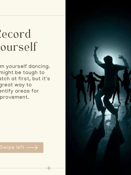 Film yourself dancing. It might be tough to watch at first, but it is a powerful tool for self-correction and identifying specific areas for improvement in your technique and performance.