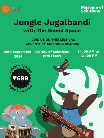 An event poster for our 'Jungle Jugalbandi' musical adventure and book reading at the Museum of Solutions, inviting families to join us for a session of rhythm, imagination, and fun.