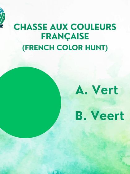 Let's continue our color hunt. What is the correct French spelling for green? Is it 'Vert' or 'Veert'?