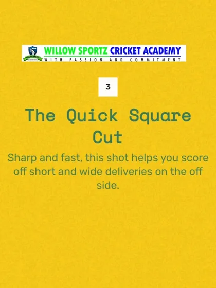 A tip on the quick square cut, a shot that helps score runs off short and wide deliveries on the off side.