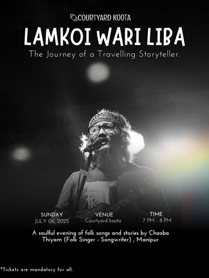 The poster for 'Lamkoi Wari Liba' with Chaoba Thiyam. We are a home for folk music and storytelling from all corners of the country, bringing unique cultural experiences like this soulful evening from Manipur to our Bangalore audience.