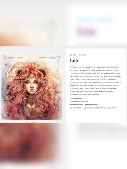 A snapshot from my weekly predictions for Leo, offering guidance and an affirmation from the Light Seers Tarot.