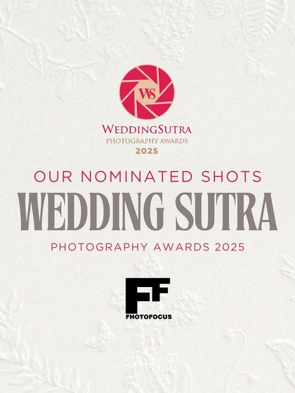 An announcement of our nominated shots for the WeddingSutra Photography Awards 2025. We are proud to be recognized across multiple categories for our diverse storytelling.