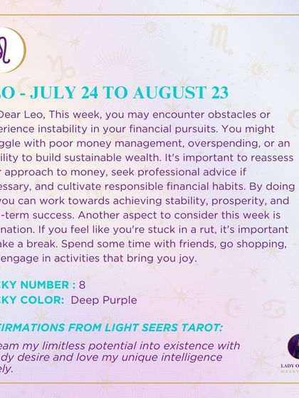A weekly tarot prediction for Leo. This week, you may encounter obstacles or financial instability. It's important to reassess your approach to money and cultivate responsible financial habits for long-term success.