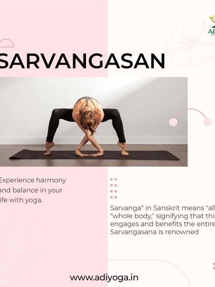 Sarvangasana, or shoulder stand, is known as the "queen of all asanas" because it benefits the entire body. This inversion is particularly noted for its positive effects on circulation and hormonal balance.