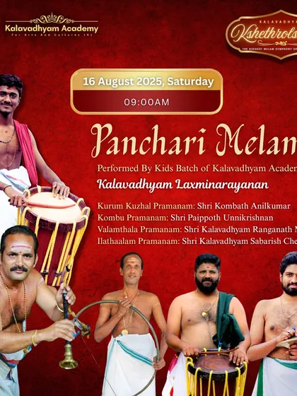 Announcing the Panchari Melam led by our young prodigy, Kalavadhyam Laxminarayanan, and the Kids Batch at our Kshethrolsavam.