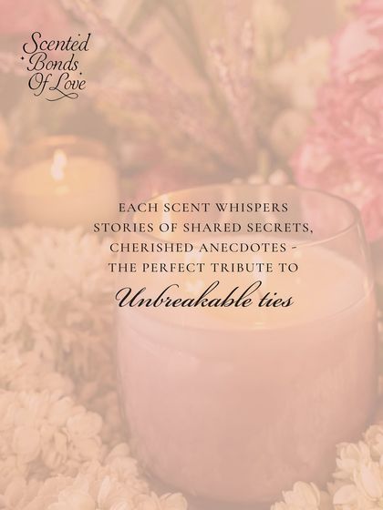 Scented Bonds of Love (Rakhi Edit) photo 11