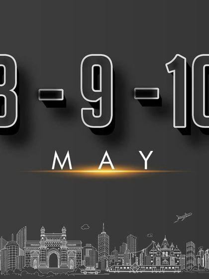 Save the dates: May 8, 9, and 10. A stylish graphic announcing the schedule for the upcoming expo in Mumbai.