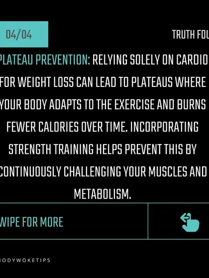 Fact: Relying only on cardio can lead to weight loss plateaus. Incorporating strength training continuously challenges your body and keeps your metabolism firing.