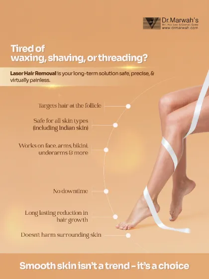 Unwanted hair can be a persistent concern. I offer a long-term solution with Laser Hair Removal, which is safe for all Indian skin types, targets hair at the follicle, and requires no downtime.