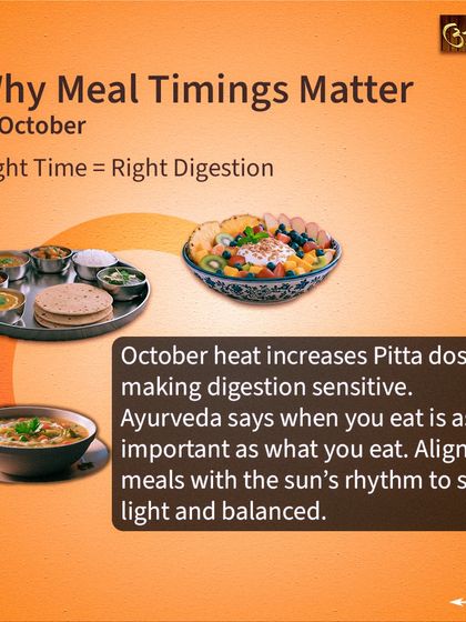 When you eat is just as important as what you eat, especially during high Pitta seasons. Aligning your meals with the sun's rhythm, with the largest meal at midday, helps keep your digestion light and your body balanced.