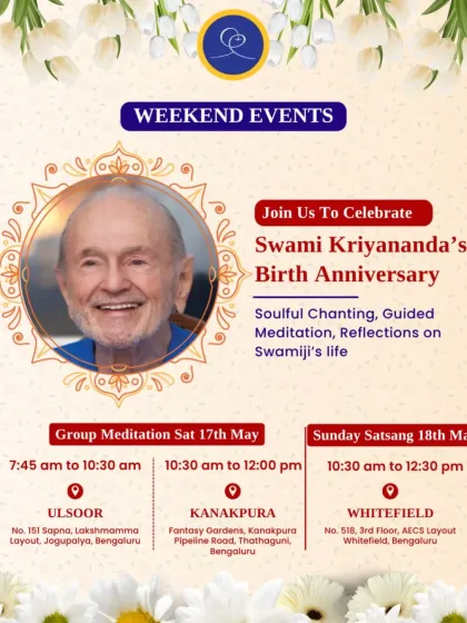 You are invited to celebrate Swami Kriyananda's Birth Anniversary with us. We will have soulful chanting, guided meditation, and reflections on his life at our Sunday Satsang and group meditations.