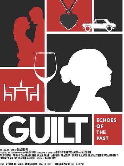 A third poster variation for the play "Guilt," demonstrating the creative marketing from teams who perform here.