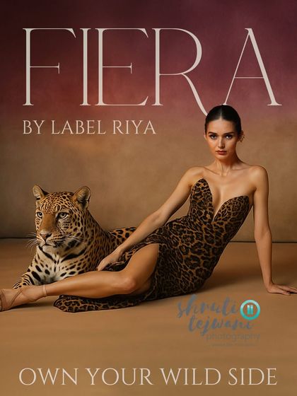 The hero shot for the 'Fiera' campaign by Label Riya, a bold and unapologetic image featuring a model with a leopard.
