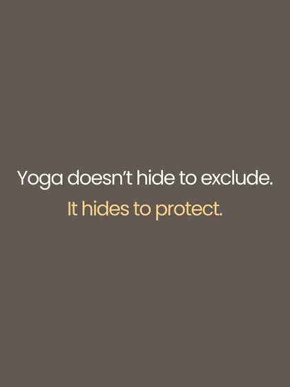Why do secrets exist in yoga? It is not to exclude, but to protect. Certain truths and advanced methods can harm the unready, and silence is a necessary vessel for inner growth to mature. This series explains the sacred role of silence in protecting the practitioner from ego and ensuring that transmission happens only when the disciple is truly prepared.