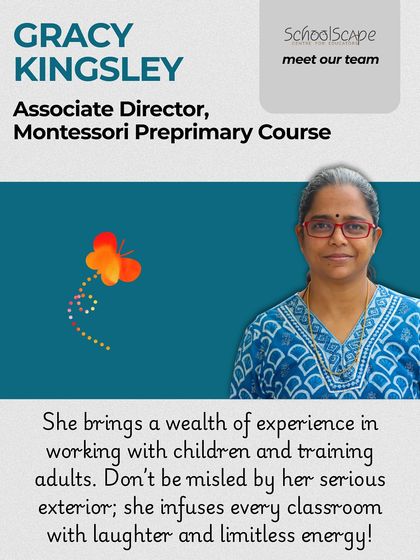 Meet Gracy Kingsley, Associate Director for our Montessori Preprimary Course. She infuses every classroom with laughter and limitless energy.