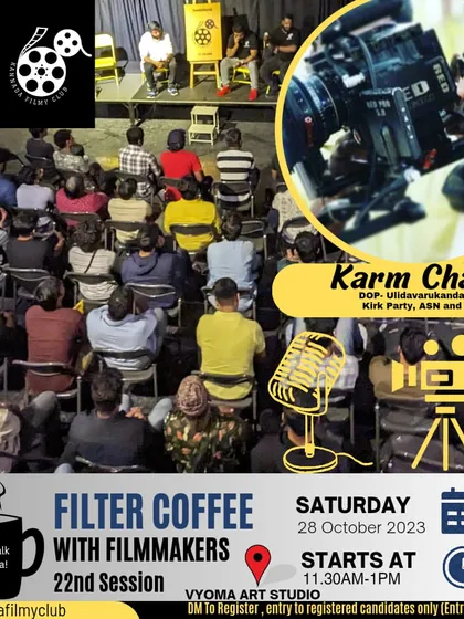 The poster for "Filter Coffee with Filmmakers," an interactive session with industry professionals like DOP Karm Chawla, hosted at our studio.