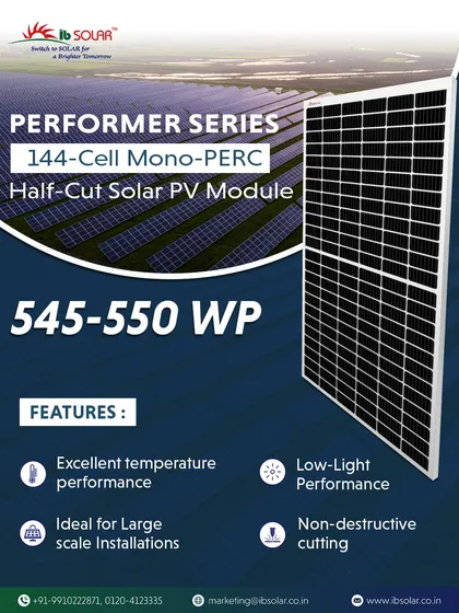 Our Performer Series features 144-Cell Mono-PERC Half-Cut modules with an output of 545-550 WP. These panels provide excellent performance in high temperatures and low-light conditions, making them ideal for large-scale industrial and utility installations.