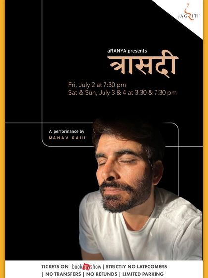 The poster for "Traasadi," a solo performance by the acclaimed actor and director Manav Kaul.
