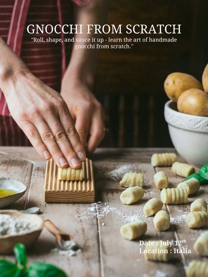 "Roll, shape, and sauce it up." Another poster for our popular 'Gnocchi from Scratch' workshop at Italia, inviting guests to learn the art of handmade pasta.
