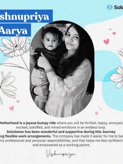 In honor of Mother's Day, we celebrate Vishnupriya, a working parent at Solutionec. She shares how our supportive and flexible work arrangements help her balance her professional and personal responsibilities.