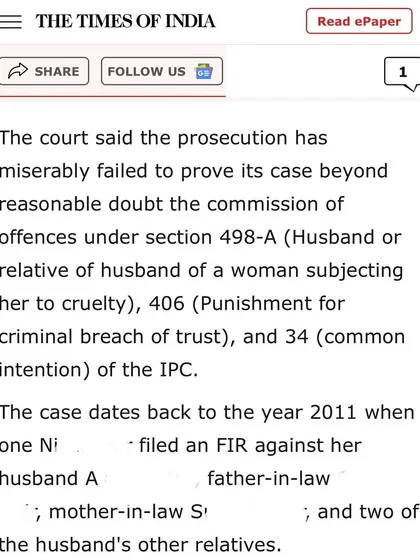 The court concluded that the prosecution "miserably failed to prove its case beyond reasonable doubt" for offences under Section 498-A, 406, and 34 of the IPC. A clear win based on facts.
