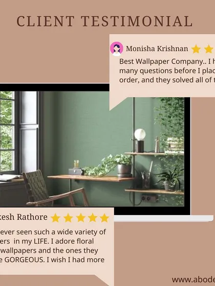 Our clients' satisfaction is our top priority. We pride ourselves on offering a wide variety of designs and providing the excellent customer service to help you find the perfect wallpaper for your home.