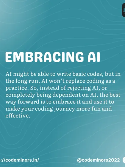 A graphic encouraging coders to embrace AI as a tool to make their journey more fun and effective. The message is not to reject AI, but to integrate it wisely into the learning process.