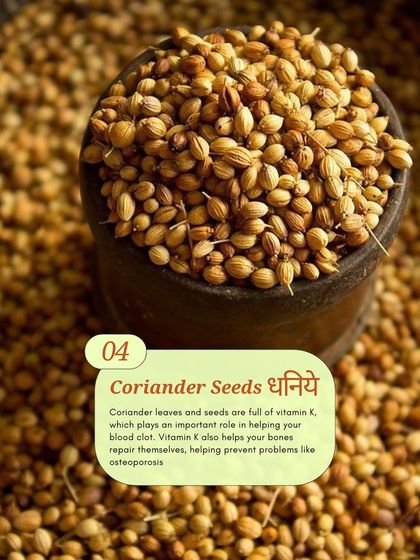 Coriander seeds are full of Vitamin K, which is important for bone health. They add a fresh, citrusy note to our spice blends.