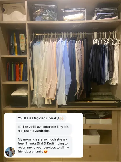 The greatest reward for us is seeing the impact our work has on your life. When a client tells us we've organized their life, not just their wardrobe, we know we've succeeded. This is the peace of mind we bring to every project.