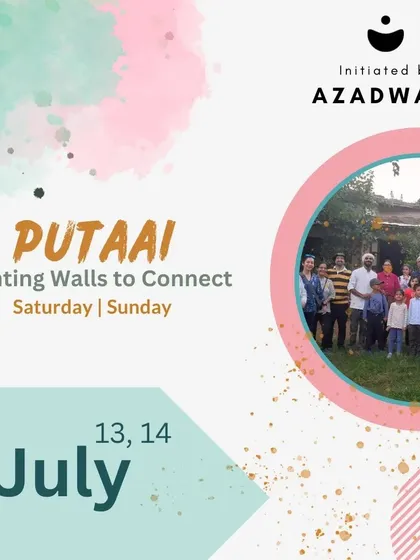 An invitation to "Putaai: Painting Walls to Connect," a weekend community event filled with enriching activities.