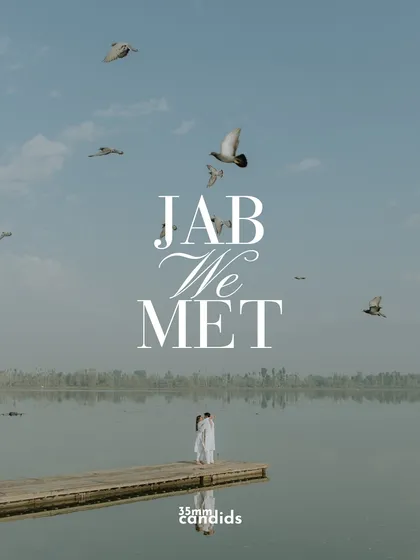 "Jab We Met." A beautiful shot of the couple on a pier overlooking the lake, with birds flying overhead. It’s a cinematic and romantic image that feels like a movie poster.