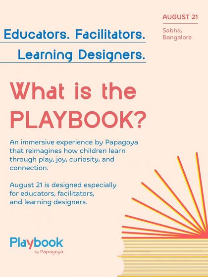 Papagoya - Play-Based Learning Workshops & Training The Playbook: Our Signature Learning Festival photo 18