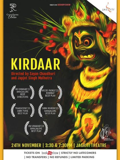 The poster for the award-winning play "Kirdaar," a production celebrated at multiple theatre festivals.