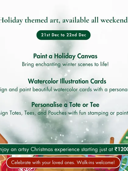 A list of our walk-in Christmas activities, including painting a holiday canvas, creating watercolor cards, and personalizing tote bags.
