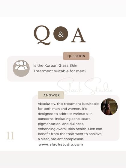 Q&A: Absolutely! The Korean Glass Skin treatment is suitable for both men and women, addressing issues like acne, scars, and dullness.