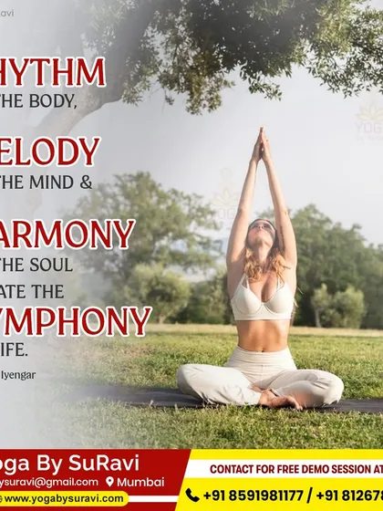 Quoting B.K.S. Iyengar, we believe the rhythm of the body, melody of the mind, and harmony of the soul create the symphony of life through yoga.