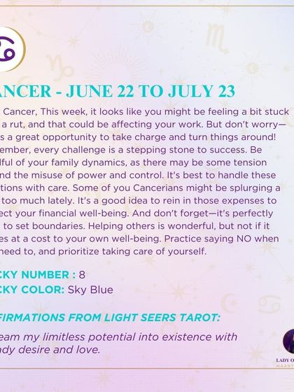 A weekly message for Cancer about being stuck in a rut. This reading is a great opportunity to take charge and turn things around, as every challenge is a stepping stone to success.