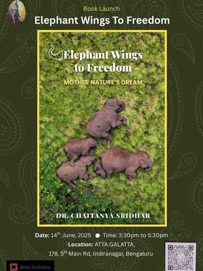 Poster for the book launch of 'Elephant Wings to Freedom' by Dr. Chaitanya Sridhar.