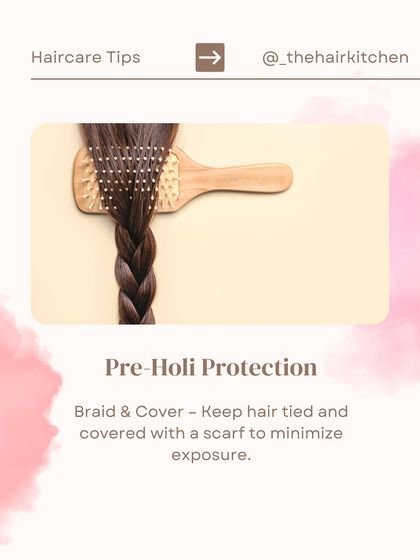 Another pre-Holi tip is to keep your hair braided and covered with a scarf to minimize exposure to colors and the sun.