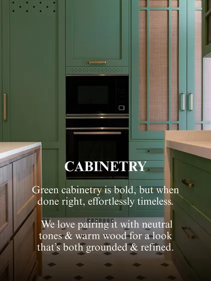Green cabinetry can be both bold and timeless. Here, it is paired with neutral tones and warm wood to create a look that is grounded and refined. The text overlay explains how to achieve this balanced aesthetic.