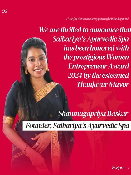 I am thrilled to announce that Sai Bariya's Ayurvedic Spa has been honored with the prestigious Women Entrepreneur Award 2024 by the Thanjavur Mayor. This is a proud moment for our entire team.