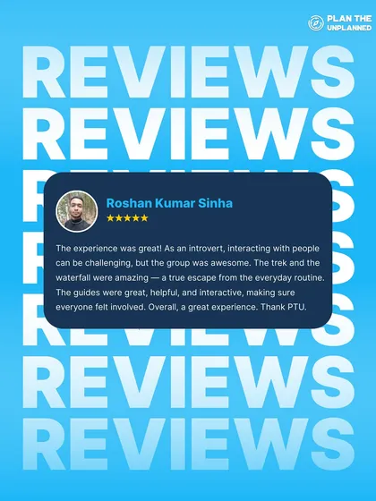 Roshan's review speaks to the experience of an introvert. He found the group awesome and the guides helpful and interactive, making it a great escape from the everyday routine.