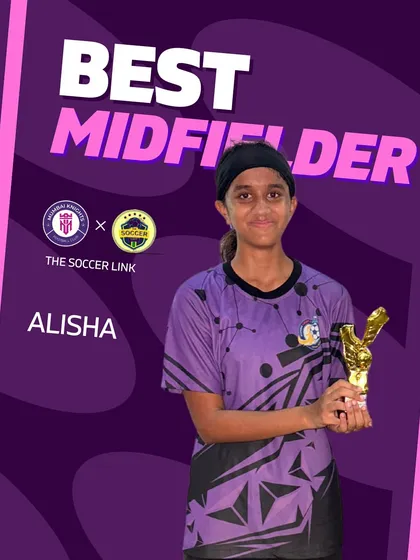 Alisha, awarded Best Midfielder for her phenomenal performance with the U17 team.