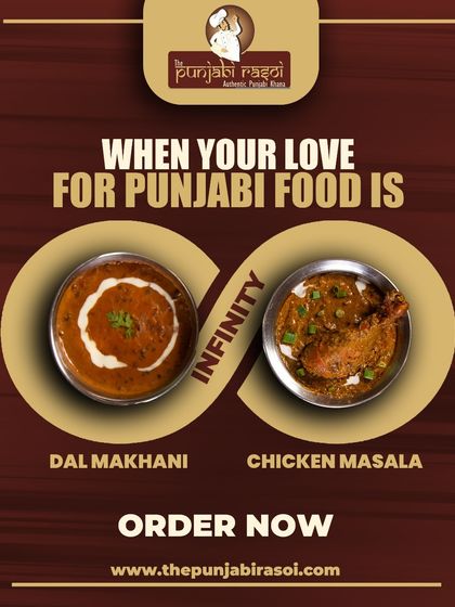 When your love for Punjabi food is infinity. This post showcases two of our most loved dishes, Dal Makhani and Chicken Masala, representing endless cravings.