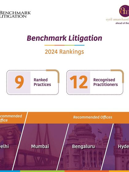 An overview of our recognition in the Benchmark Litigation 2024 Rankings, with 9 ranked practices and 12 recognized practitioners, and our offices in New Delhi and Mumbai being 'Highly Recommended'.