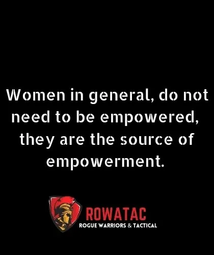 A core belief: "Women in general, do not need to be empowered, they are the source of empowerment."