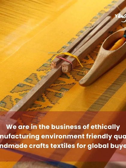 We are in the business of ethically manufacturing environment-friendly quality handmade craft textiles for global buyers, connecting our artisans to the world.